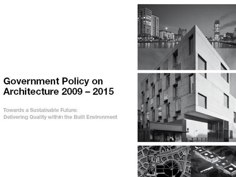 Government Policy on Architecture 2009 – 2015