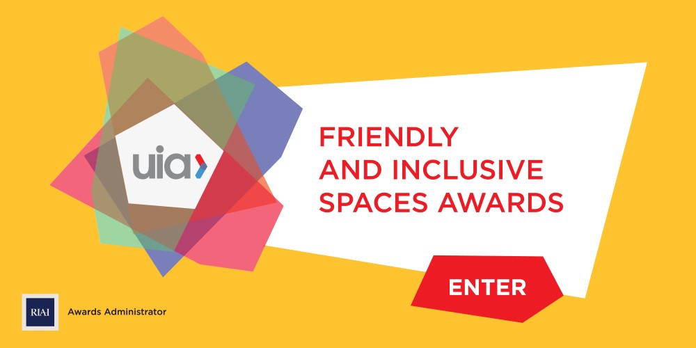 UIA Friendly and Inclusive Spaces Awards
